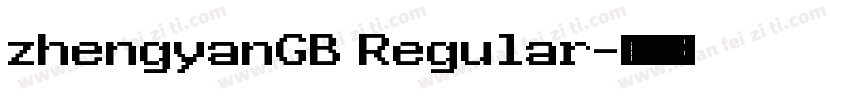 zhengyanGB Regular字体转换